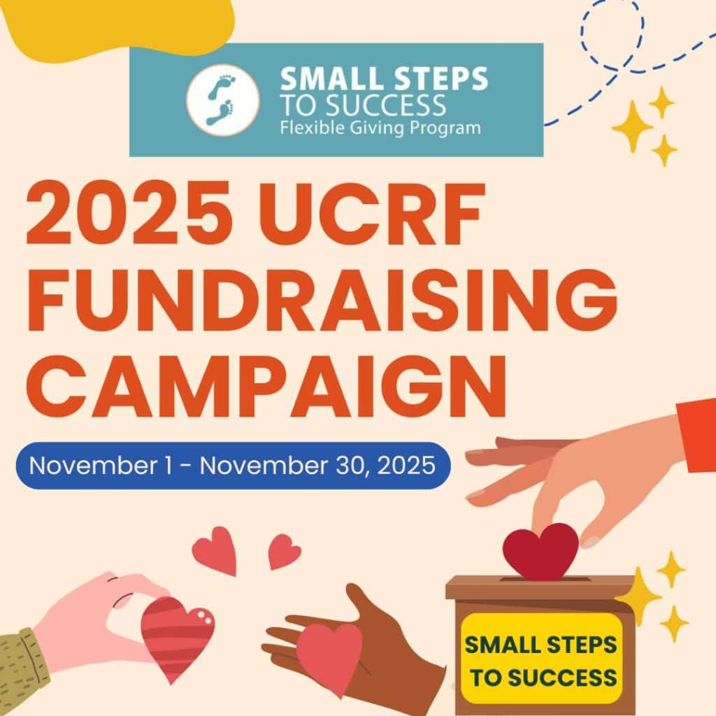 Success Campaign, Annual UCRF, Small Steps to Success